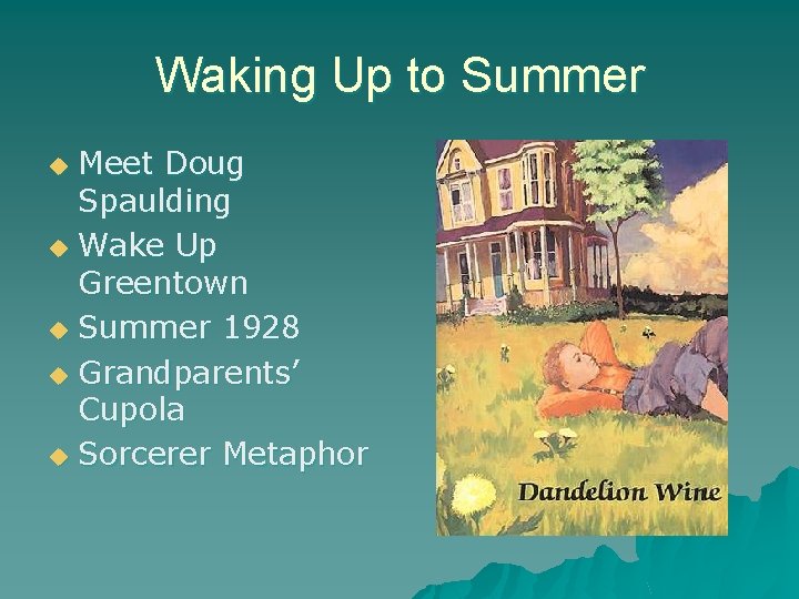 Waking Up to Summer Meet Doug Spaulding u Wake Up Greentown u Summer 1928