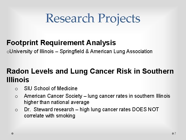 Research Projects Footprint Requirement Analysis o. University of Illinois – Springfield & American Lung