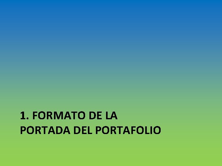 1. FORMATO DE LA PORTADA DEL PORTAFOLIO 