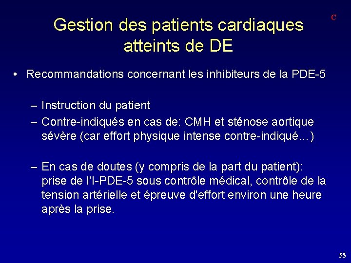 Gestion des patients cardiaques atteints de DE C • Recommandations concernant les inhibiteurs de