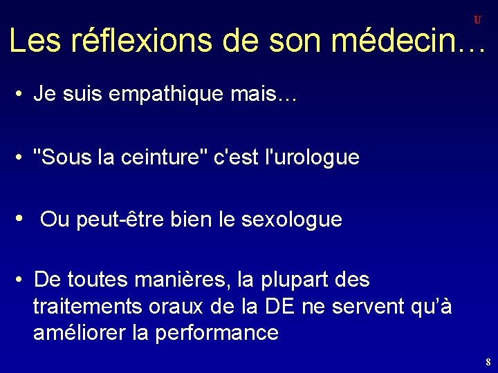 U Les réflexions de son médecin… • Je suis empathique mais… • "Sous la