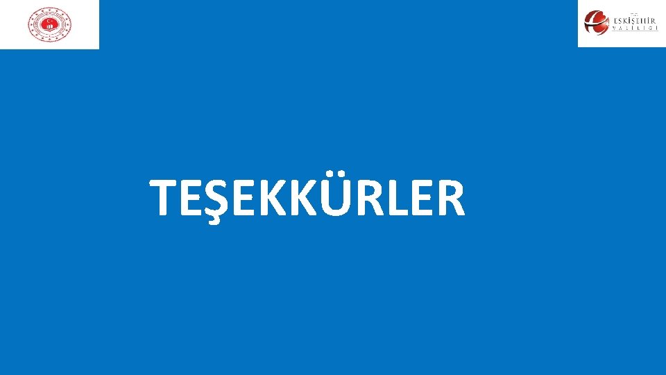 TEŞEKKÜRLER TEŞEKKÜRLER