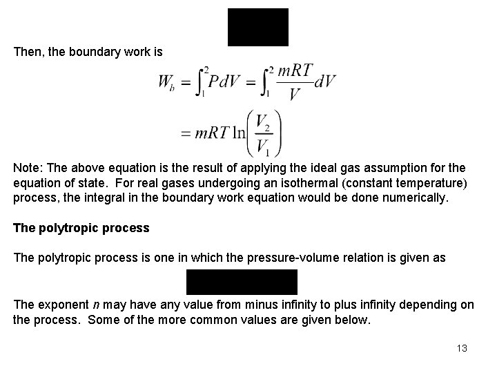 Then, the boundary work is Note: The above equation is the result of applying