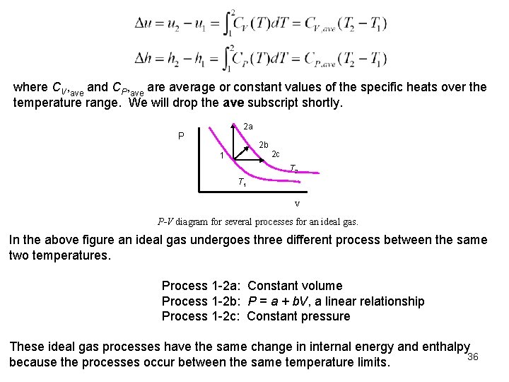 where CV, ave and CP, ave are average or constant values of the specific