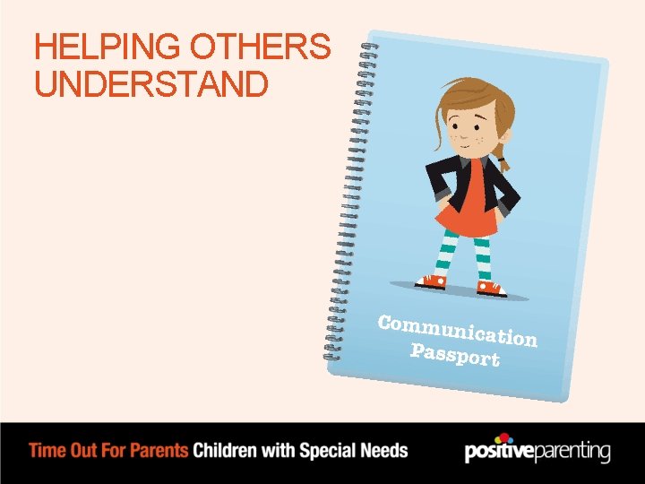 HELPING OTHERS UNDERSTAND HELPING OTHERS UNDERSTAND