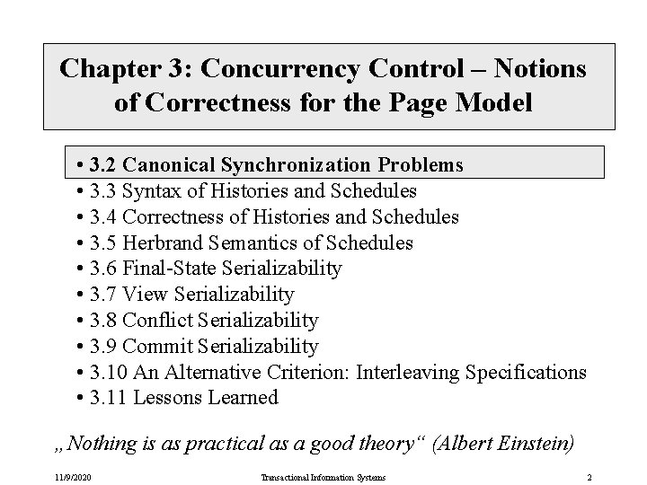 Chapter 3: Concurrency Control – Notions of Correctness for the Page Model • 3.