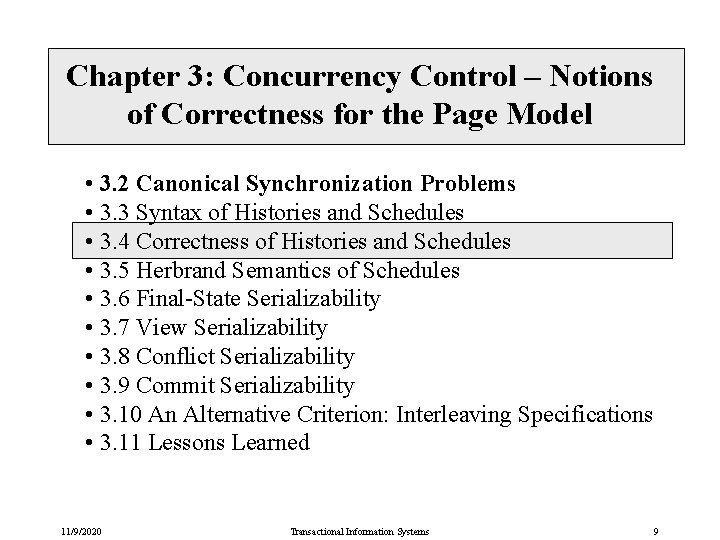 Chapter 3: Concurrency Control – Notions of Correctness for the Page Model • 3.