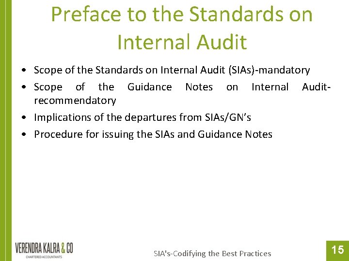 Preface to the Standards on Internal Audit • Scope of the Standards on Internal