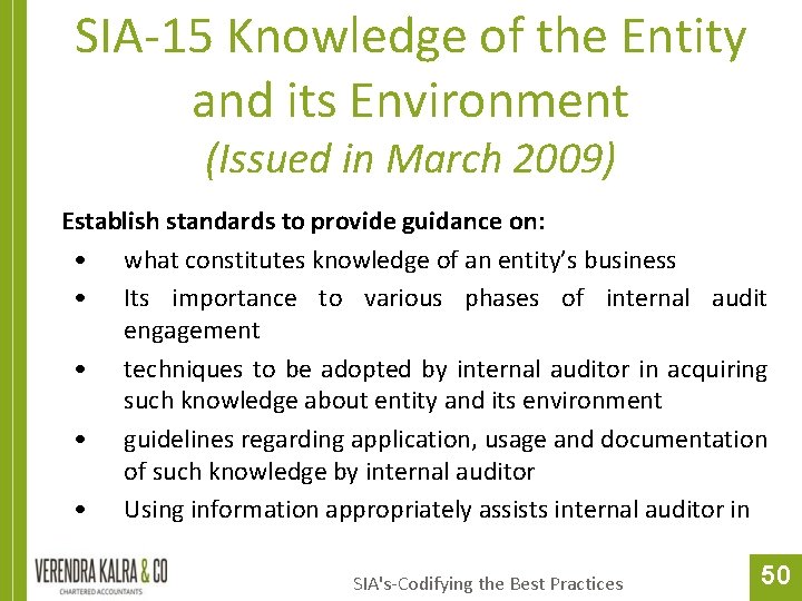SIA-15 Knowledge of the Entity and its Environment (Issued in March 2009) Establish standards