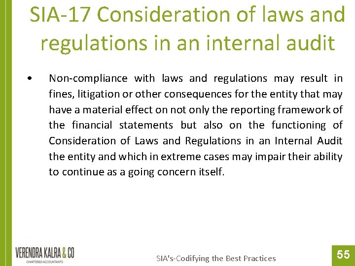 SIA-17 Consideration of laws and regulations in an internal audit Non-compliance with laws and