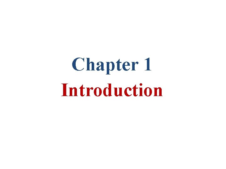 Chapter 1 Introduction 