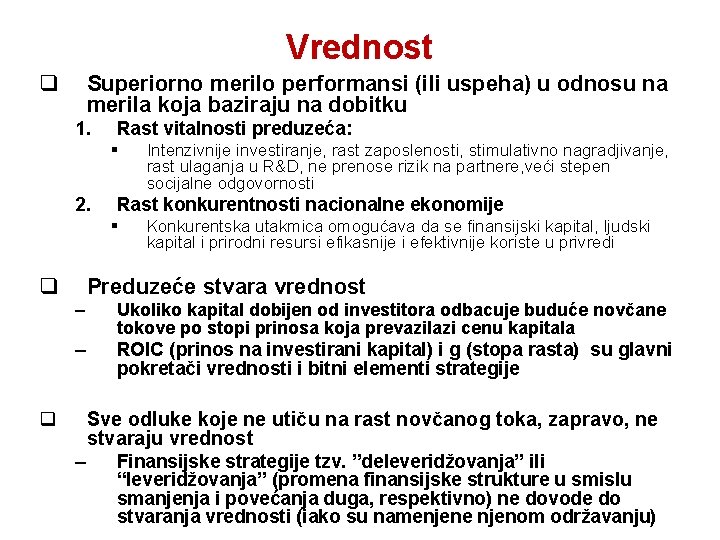 Vrednost q Superiorno merilo performansi (ili uspeha) u odnosu na merila koja baziraju na