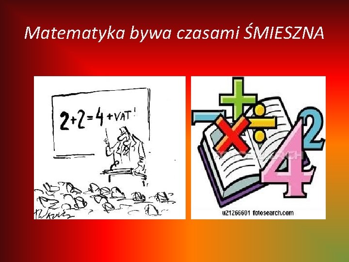 Matematyka bywa czasami ŚMIESZNA 