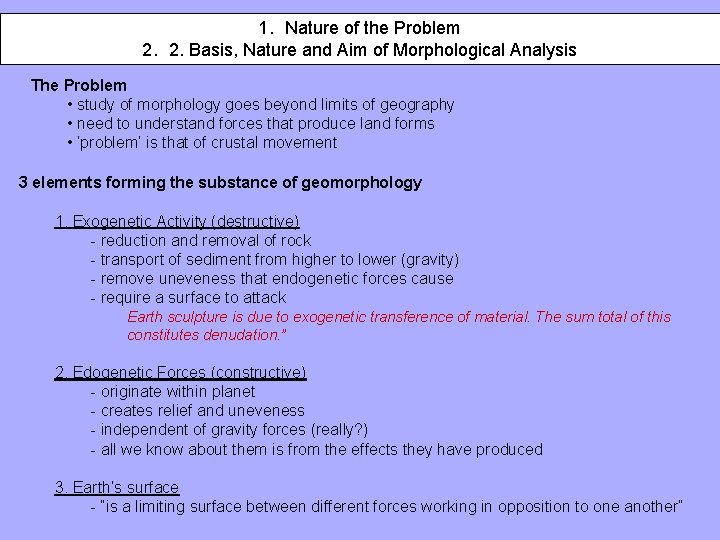 1. Nature of the Problem 2. 2. Basis, Nature and Aim of Morphological Analysis