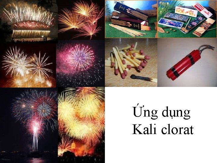 Ứng dụng Kali clorat 