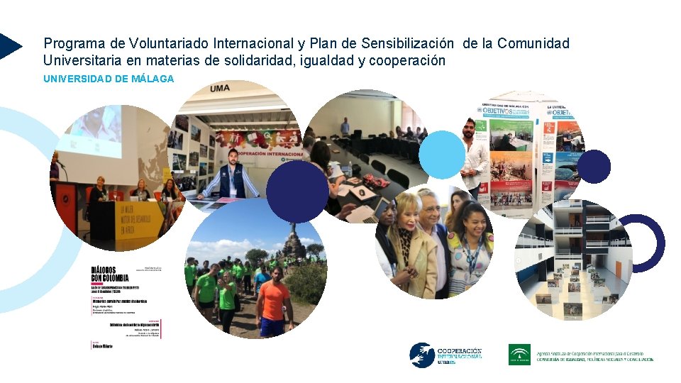 Programa de Voluntariado Internacional y Plan de Sensibilización de la Comunidad Universitaria en materias