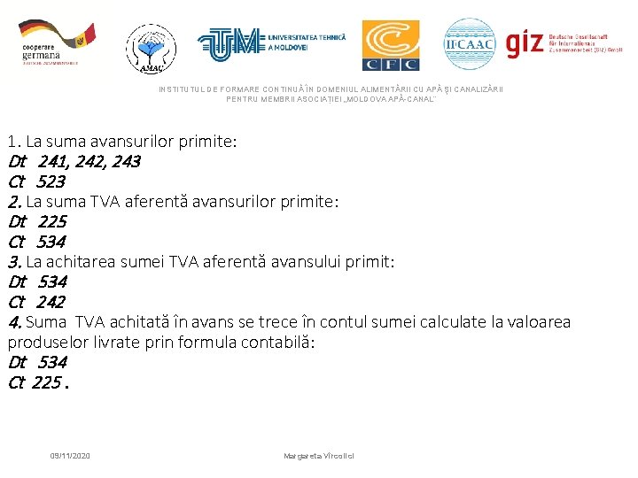 INSTITUTUL DE FORMARE CONTINUĂ ÎN DOMENIUL ALIMENTĂRII CU APĂ ŞI CANALIZĂRII PENTRU MEMBRII ASOCIAȚIEI