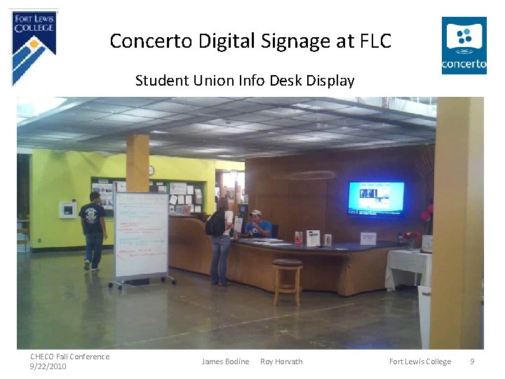 Concerto Digital Signage at FLC Student Union Info Desk Display CHECO Fall Conference 9/22/2010