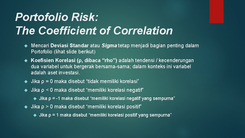 Portofolio Risk: The Coefficient of Correlation Mencari Deviasi Standar atau Sigma tetap menjadi bagian