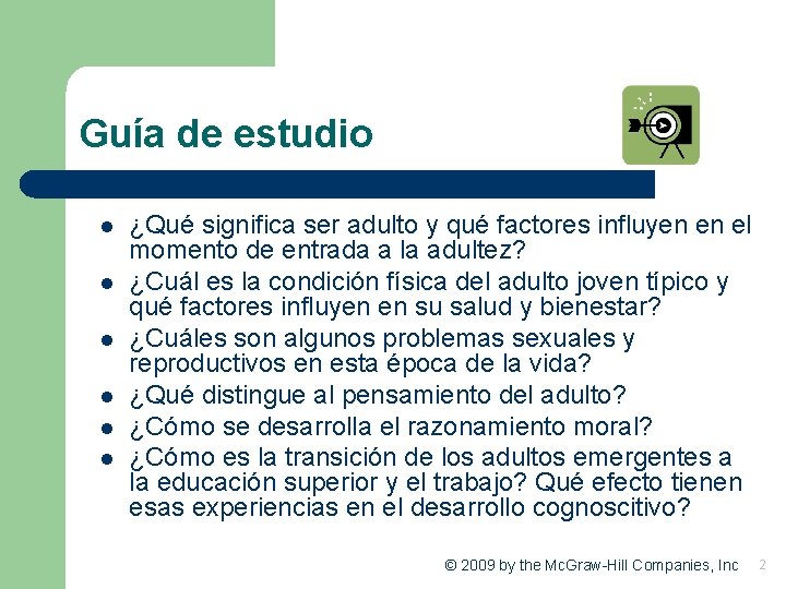Guía de estudio l l l ¿Qué significa ser adulto y qué factores influyen