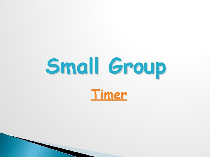 Small Group Timer 