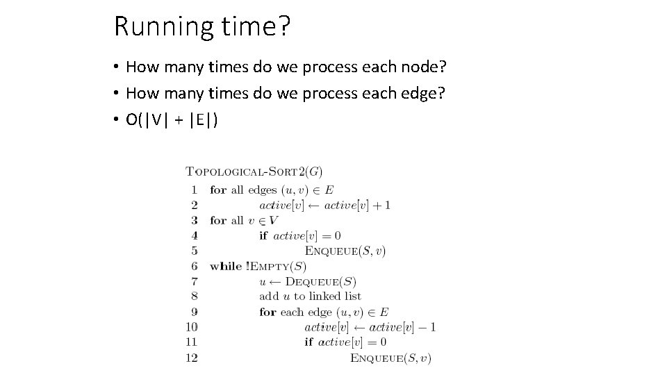 Running time? • How many times do we process each node? • How many