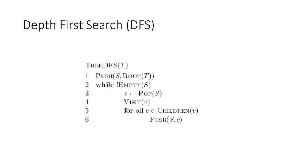 Depth First Search (DFS) 