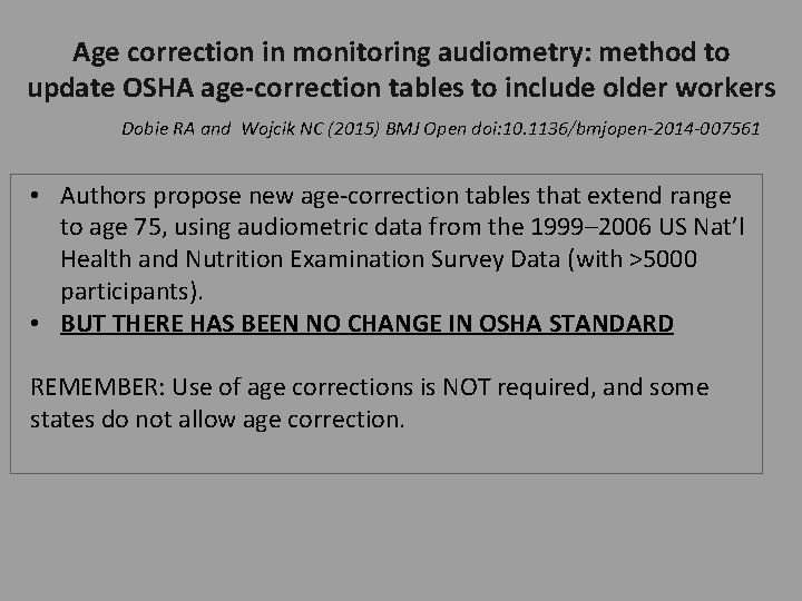Age correction in monitoring audiometry: method to update OSHA age-correction tables to include older