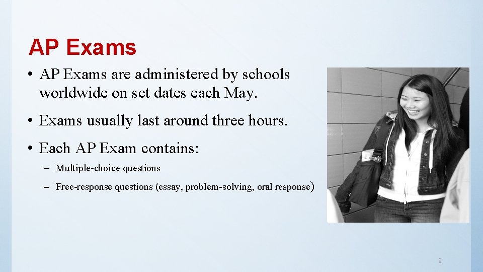 AP Exams • AP Exams are administered by schools worldwide on set dates each AP Exams • AP Exams are administered by schools worldwide on set dates each