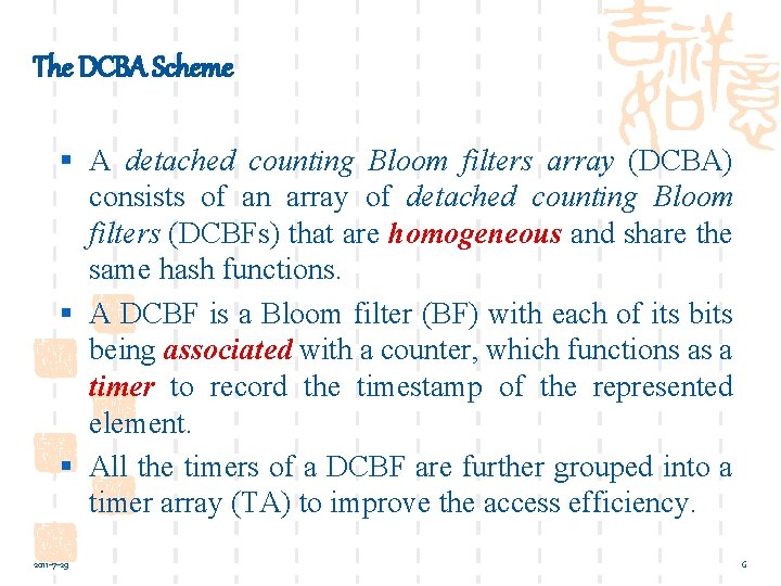 The DCBA Scheme § A detached counting Bloom filters array (DCBA) consists of an