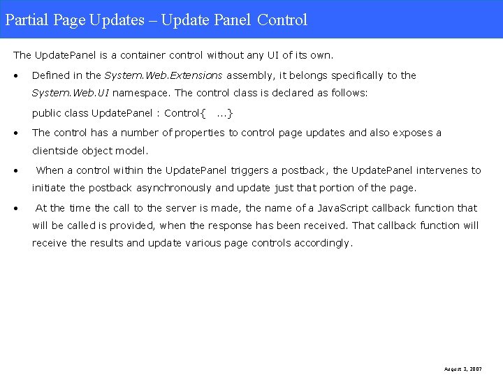 Partial Page Updates. Update Panel Control Partial Page Updates – Update Panel Control The