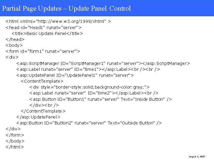 Partial Page Updates. Update Panel Control Partial Page Updates – Update Panel Control <html