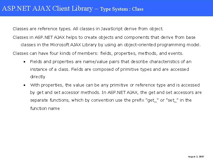 ASP. NET AJAX Client Library – Type System: Class System : Classes are reference