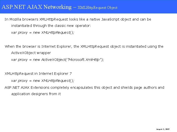 ASP. NET AJAX Networking. XMLHttp. Request Object ASP. NET AJAX Networking – XMLHttp. Request