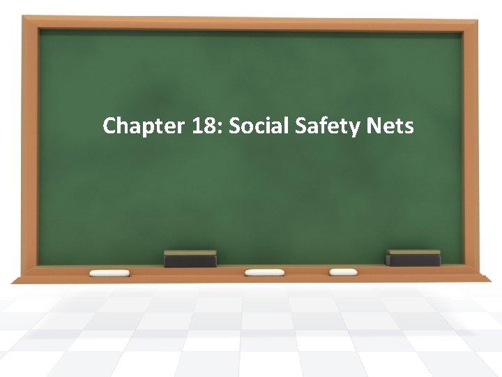 Chapter 18: Social Safety Nets 