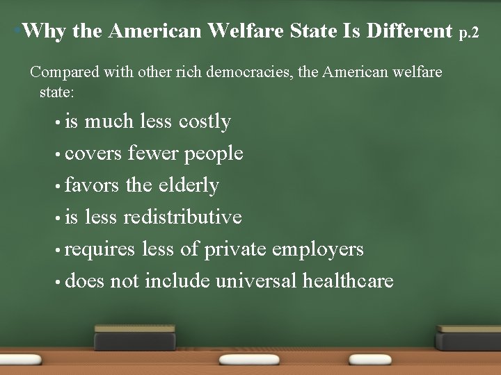  • Why the American Welfare State Is Different p. 2 Compared with other