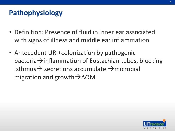 7 Pathophysiology • Definition: Presence of fluid in inner ear associated with signs of