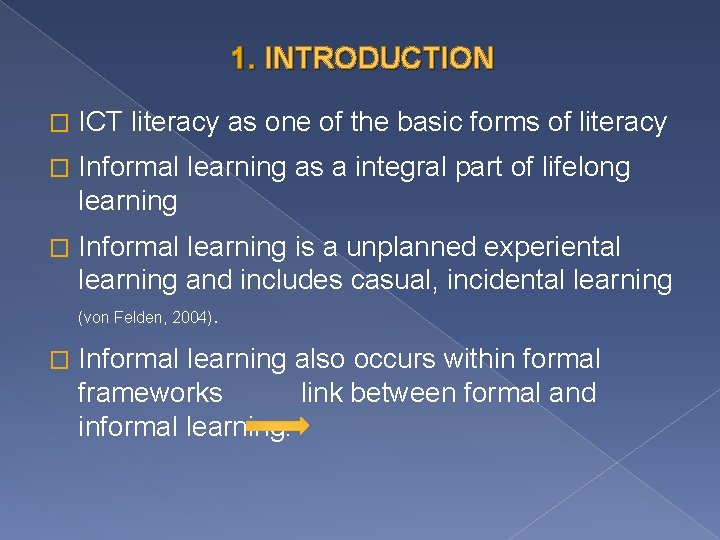 1. INTRODUCTION � ICT literacy as one of the basic forms of literacy �