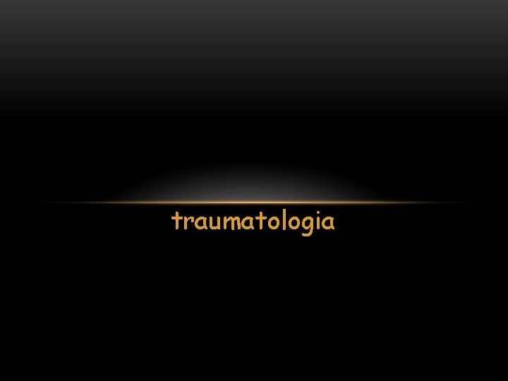 traumatologia 