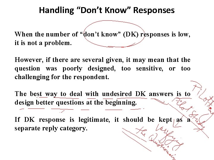 Handling “Don’t Know” Responses When the number of “don’t know” (DK) responses is low, Handling “Don’t Know” Responses When the number of “don’t know” (DK) responses is low,