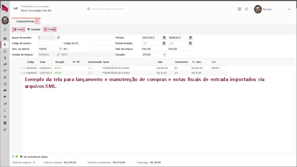 Exemplo da tela para lançamento e manutenção de compras e notas fiscais de entrada
