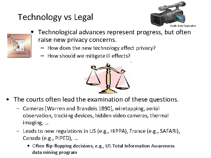 Technology vs Legal Credit: Sony Corporation • Technological advances represent progress, but often raise