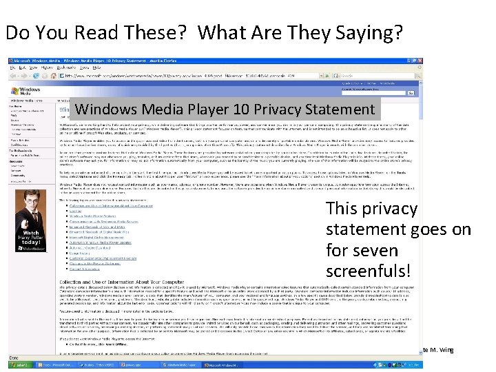 Do You Read These? What Are They Saying? Windows Media Player 10 Privacy Statement