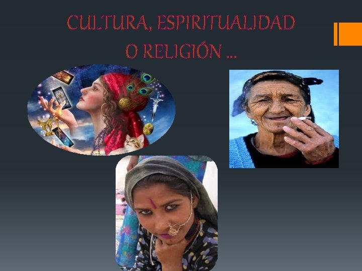 CULTURA, ESPIRITUALIDAD O RELIGIÓN … 