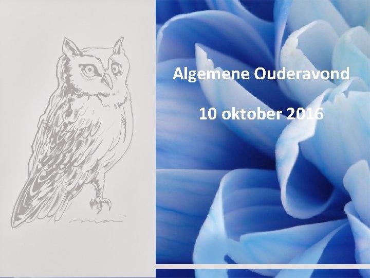 Algemene Ouderavond 10 oktober 2016 