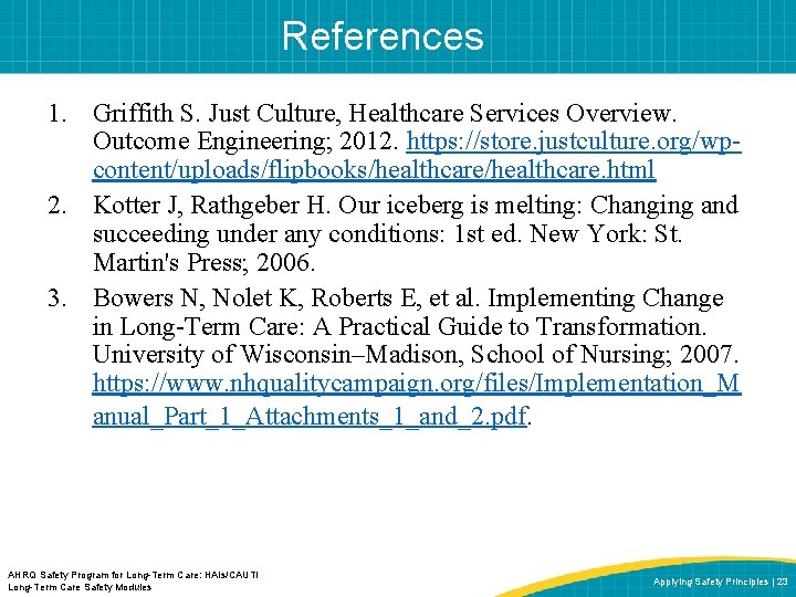 References 1. Griffith S. Just Culture, Healthcare Services Overview. Outcome Engineering; 2012. https: //store. References 1. Griffith S. Just Culture, Healthcare Services Overview. Outcome Engineering; 2012. https: //store.