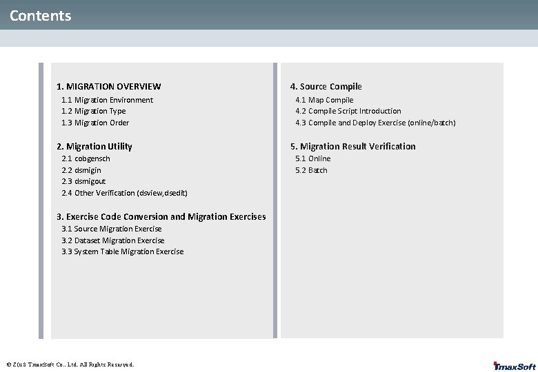 Contents 1. MIGRATION OVERVIEW 1. 1 Migration Environment 1. 2 Migration Type 1. 3