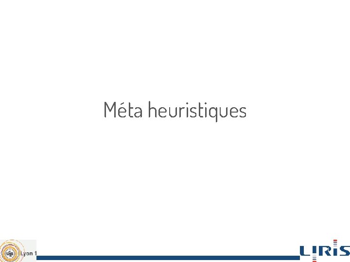 Méta heuristiques 1 