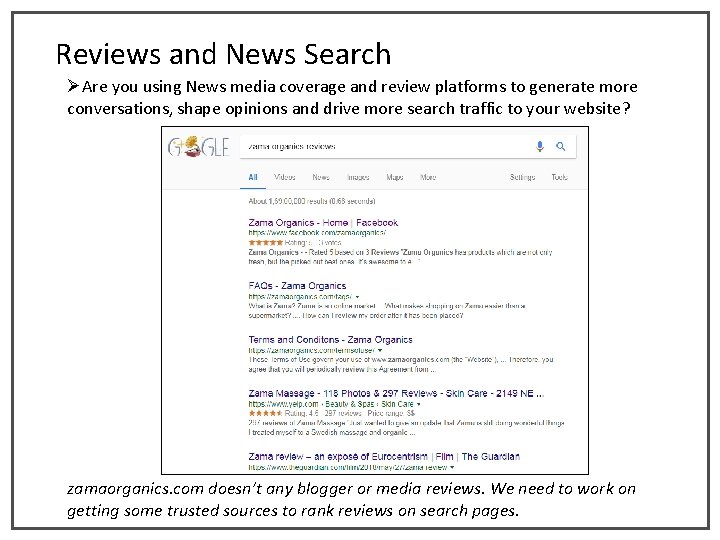 Reviews and News Search ØAre you using News media coverage and review platforms to