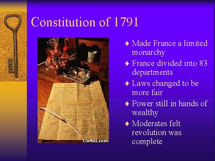 Constitution of 1791 ¨ Made France a limited monarchy ¨ France divided into 83